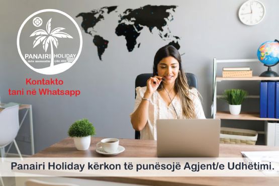 Panairi Holiday Tour Operator kërkon të punësojë Agjent ose  agjente Udhëtimi